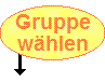 Gruppe &wauml;hlen